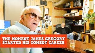 The Moment James Gregory Started His Comedy Career | James Gregory