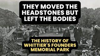 The History of Whittier's Founders Memorial Park