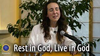 Rest in God, Live in God (Chant)