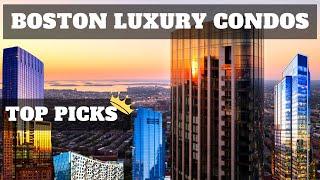 TOP BEST Condo Buildings in Boston, MA (ULTRA LUXURY)