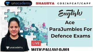 Ace Para Jumbles for Defence Exams | UPSC CDS 2020 | UPSC CAPF AC 2020 | English by Pallavi Ojha