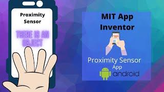 Proximity Sensor | Make Object Sensing App | MIT App Inventor | By Krishna Raghavendran