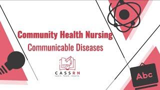 Community Health Nursing: Communicable Diseases