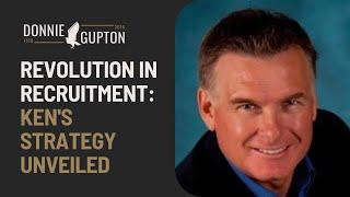 Donnie Gupton's Strategy Transformed My Search Business with Automation - Ken Ferguson