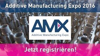 GBN Systems Videonews - Die AMX Additive Manufacturing Expo am 20. und 21.9.16 in der Messe Luzern