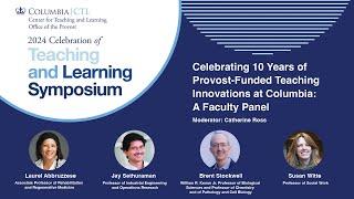 CoT&L '24 | Faculty Panel: 10 Years of Provost-Funded Teaching Innovations | Low Library