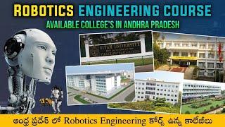 Robotics Engineering colleges in Andhra pradesh | Robotics Course available AP Colleges for B.tech