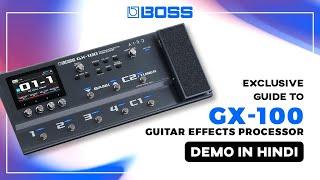 Boss GX100 Guitar Processor Demo in Hindi