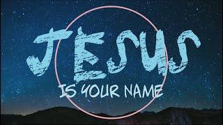 Jesus is your Name - Citipointe Live