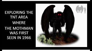 Exploring the TNT Area Where The Mothman Was First Seen in 1966