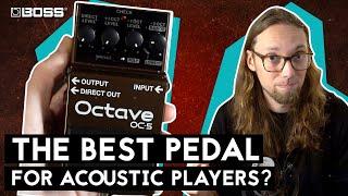 Acoustic Guitarists Need This Pedal | BOSS OC-5