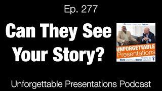 Ep  277 Can They See Your Story?