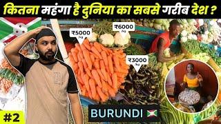 How Expensive Is World Poorest Country Burundi | Indian In Africa