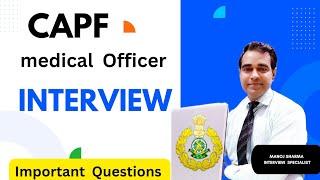 MOSB CAPF Medical Officer Interview | ITBP MO Interview | UPSC CAPF AC interview | PD Classes