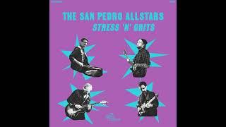 The San Pedro Allstars  - Stress 'N' Grits