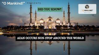 ISLAMIC CALL TO PRAYER (AZAN) NON-STOP ACROSS THE GLOBE #islamic #azan #miracle #allah