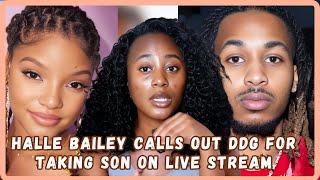 People Calling Halle Bailey A Bitter Baby Mama For Calling Out DDG Taking His Son On A Live Stream-