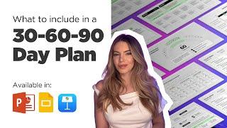 What to include in a 30 60 90 Day Plan - Presentation Template