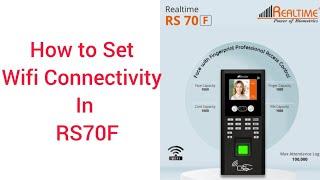 How to set wifi connectivity  in Realtime RS70F