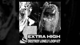 FREE Destroy Lonely Loop Kit - Extra High (Love Lasts Forever, Dom Corleo, Ambient, Untiljapan)