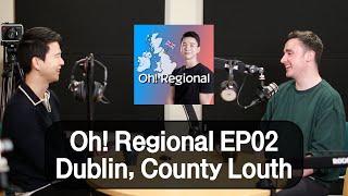 [EP02 - Dublin, County Louth] with Irish Joe McGovern