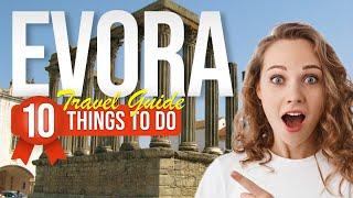 TOP 10 Things to do in Evora, Portugal 2024!