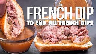 THE BEST FRENCH DIP I'VE EVER MADE (THIS THING IS INSANE...) | SAM THE COOKING GUY