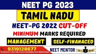 NEET PG 2023Tamilnadu Management quota and Self-financed quota neet pg 2022 cut offMarks required