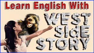 Learn English with Movies | West Side Story