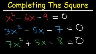 Completing The Square Method and Solving Quadratic Equations - Algebra 2