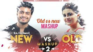 New vs Old 2 Bollywood Songs Mashup Raj Barman feat Deepshikha Bollywood Songs Medley online audio