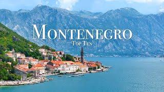 Top 10 Places To Visit in Montenegro - Travel Guide