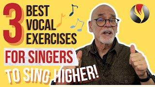 3 Best Vocal Exercises For Singers to Sing Higher