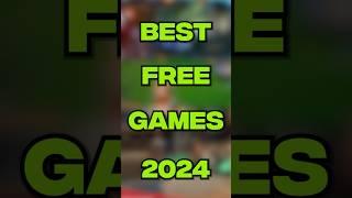 The BEST Free Games To Play In 2024