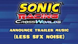 Sonic Racing Crossworlds - Main Theme Announce Trailer Music (Less SFX Noise)