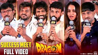 Dragon Blockbuster Success Meet Full Event | Pradeep Ranganathan | Ashwath Marimuthu | Kayadu Lohar