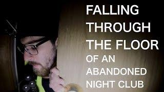 HE FELL THROUGH THE FLOOR! Abandoned Nightclub in OHIO| Urbex FAIL