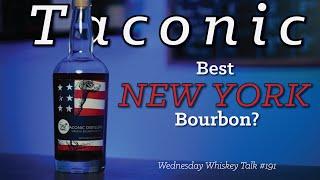 Taconic Distillery Straight Bourbon Review (WWR 197)