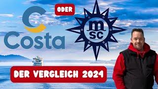 COSTA oder MSC ?  Der Vergleich 2024