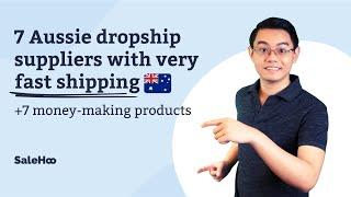 7 Australian Dropship Suppliers with FAST Shipping (+ 7 Profitable Products)