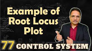 8. Root Locus Plot Solved Example: Rules, Steps, Procedure, and Step by Step Guide