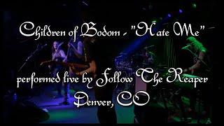 "Hate Me" LIVE - Children of Bodom Live Tribute - FOLLOW THE REAPER - Denver, CO