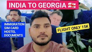 India To Georgia   my Experience | Immigration | Sim card | Hostel