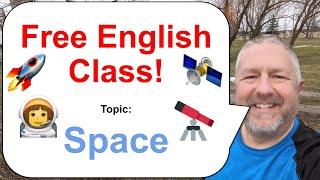 Let's Learn English! Topic: Space! ‍️