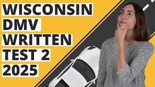 Wisconsin DMV Written Test 2 2025 (60 Questions with Explained Answers)