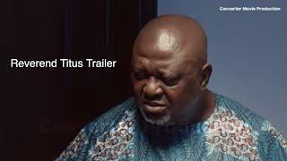 Reverend Titus Official Trailer