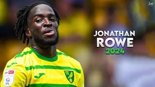 Jonathan Rowe 2024 - Amazing Skills, Assists & Goals - Norwich City | HD