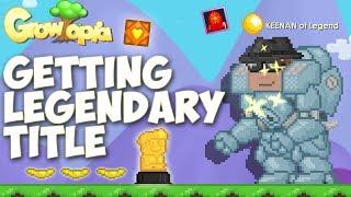 Growtopia - Getting Legendary Title!