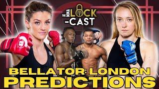 Bellator Championship Series: London Breakdown & Predictions | The MMA Lock-Cast #285