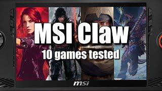 MSI Claw | 10 Games Tested!